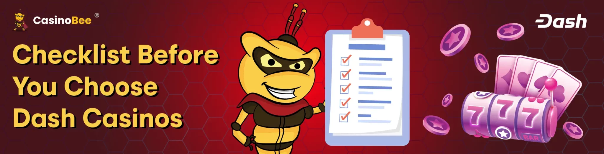 Before You Choose a Dash Casino - A Must-Do Checklist!